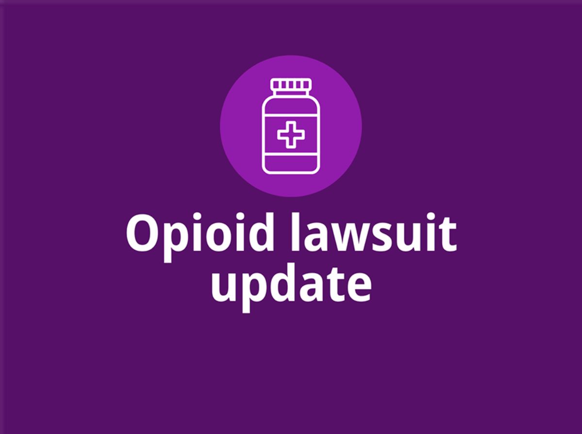 Opioid lawsuit update
